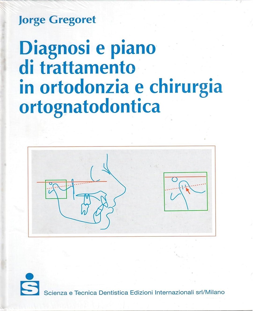 9781100002927-Diagnosi e piano di trattamento in ortodonzia e chirurgia ortognatodontica.