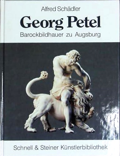 9783795403690-Georg Petel. Barockbildhauer zu Augsburg.