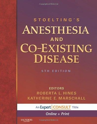 9781416039983-Stoelting's Anesthesia and Coexisting Disease.