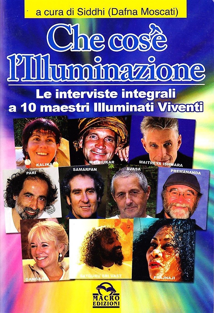 9788875077952-Che cos'è l'illuminazione. Le interviste integrali a 10 maestri illuminati viven