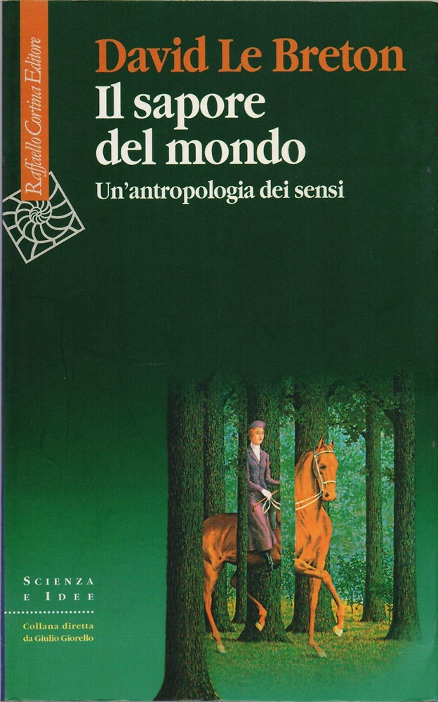 9788860301178-Il sapore del mondo. Un'antropologia dei sensi.