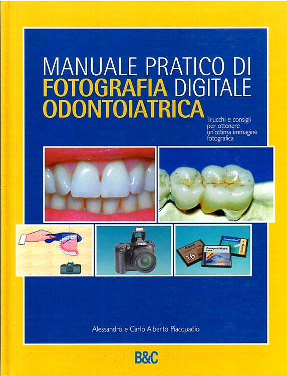 9788887206043-Manuale pratico di fotografia digitale odontoiatrica.