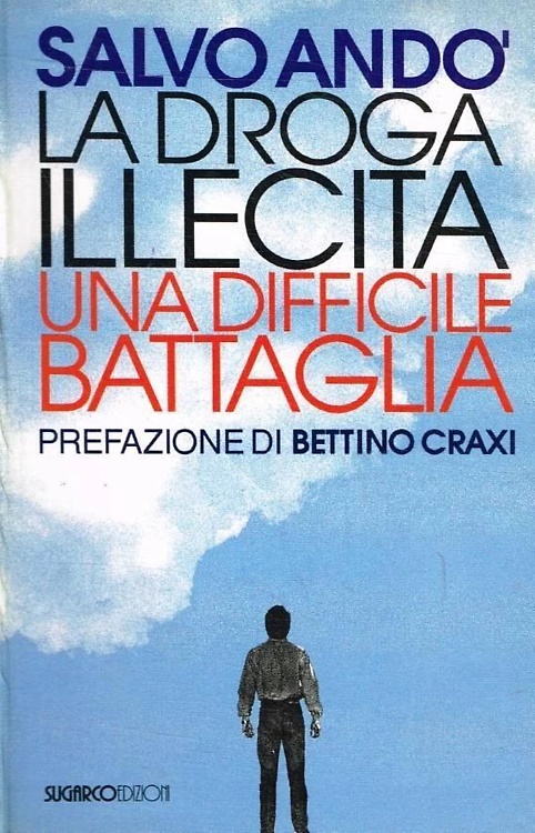 9788871980867-La droga illecita. Una difficile battaglia.