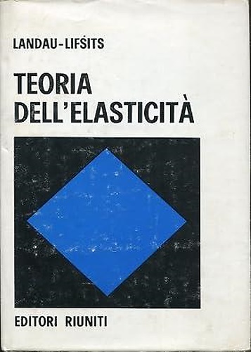 Teoria dell'elasticità. Fisica teorica,7.
