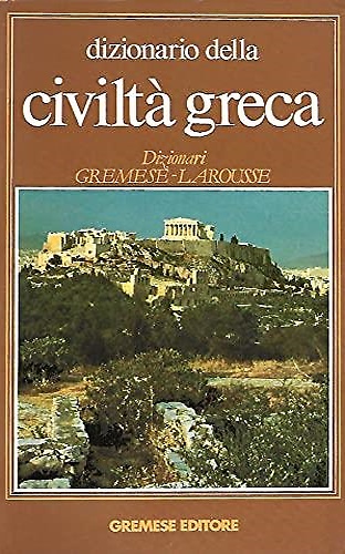 9788876054747-Dizionario della civiltà greca.
