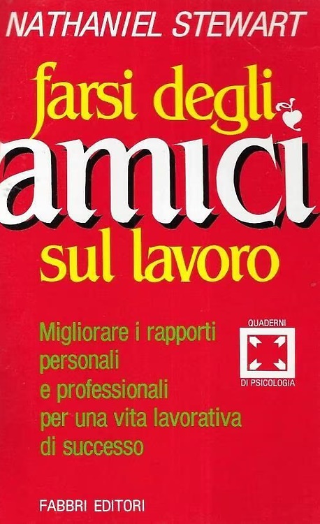 Farsi degli amici sul lavoro.