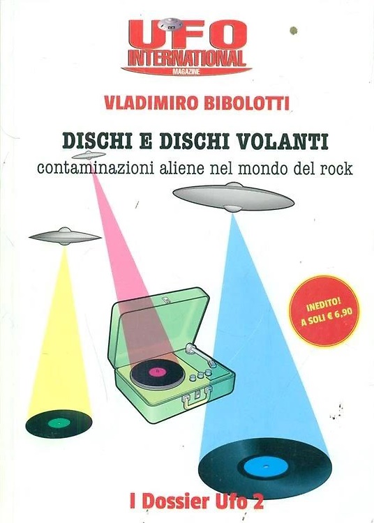 Dischi e dischi volanti. Contaminazioni aliene nel mondo del rock.