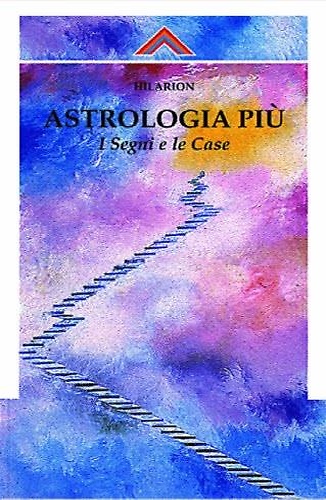 9788871830278-Astrologia più. I segni e le case.