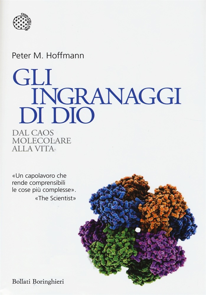 9788833925059-Gli ingranaggi di Dio. Dal caos molecolare alla vita.