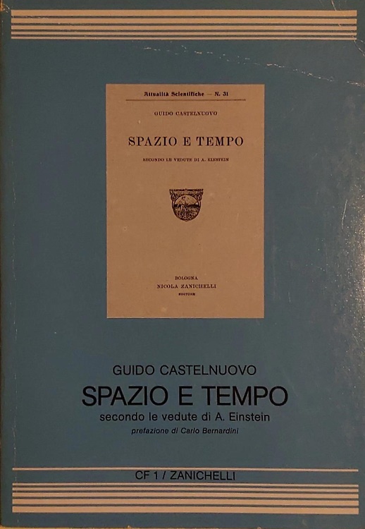 Spazio e tempo secondo le vedute di A. Einstein.