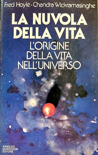 La nuvola della vita. L'origine della vita nell'universo.