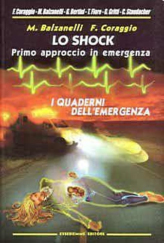 Lo shock. Primo approccio in emergenza.