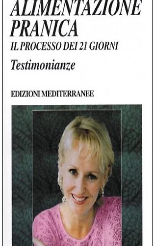 9788827213810-Alimentazione pranica. Il processo dei 21 giorni. Testimonianze.