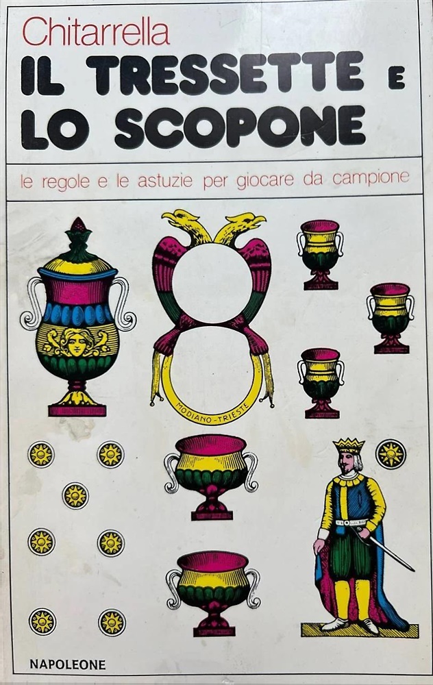 Il tressette e lo scopone.