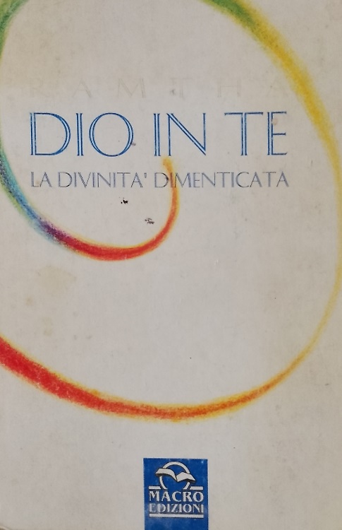 9788875071004-Dio in te. La divinità dimenticata.