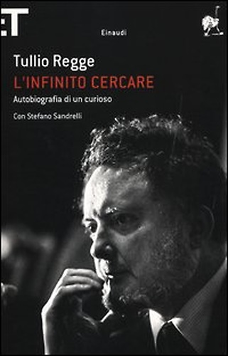 9788806206185-L'infinito cercare. Autobiografia di un curioso.