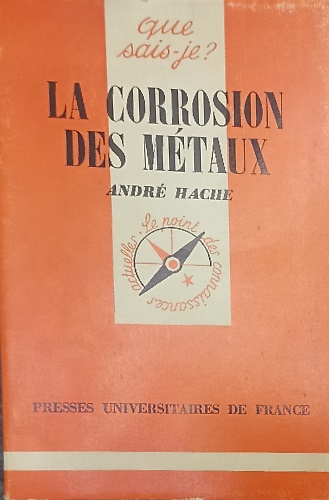 La corrosion des metaux.