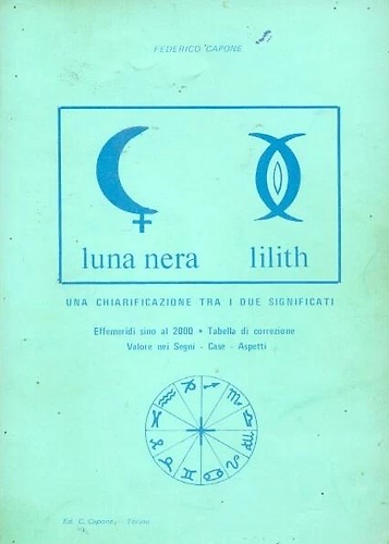 9788889778166-Luna nera. Lilith. Una chiarificazione fra i due significati.