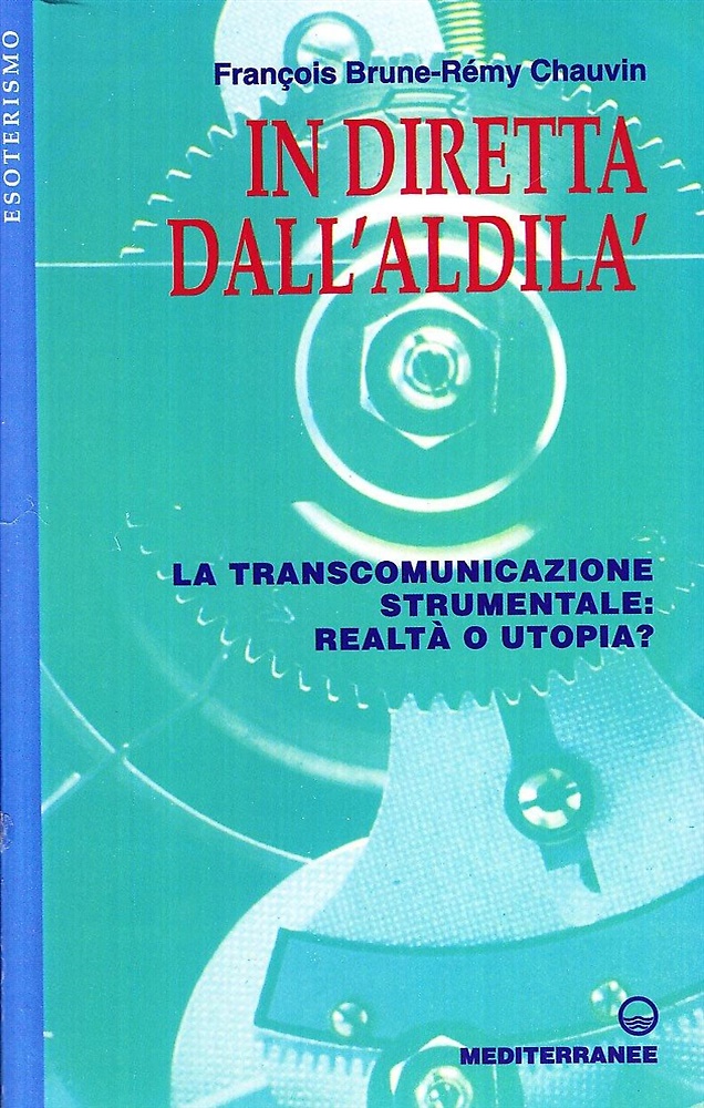 9788827210529-In diretta dall'aldilà. La transcomunicazione strumentale: realtà o utopia?
