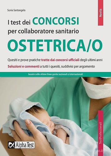 9788848322010-I test dei concorsi per collaboratore sanitario. Ostetrica/o.