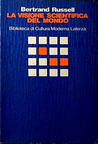 La visione scientifica del mondo.