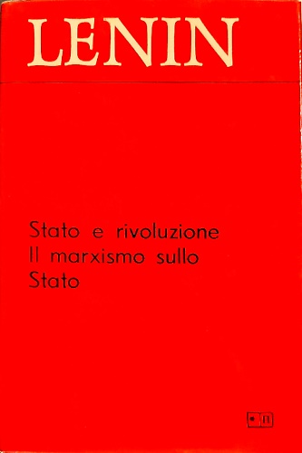 Stato e rivoluzione. Il marxismo sullo stato.