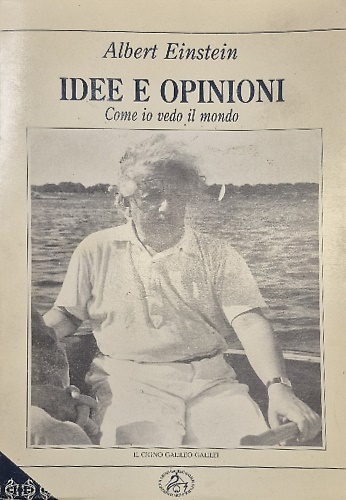 9788878310100-Idee e opinioni. Come io vedo il mondo.