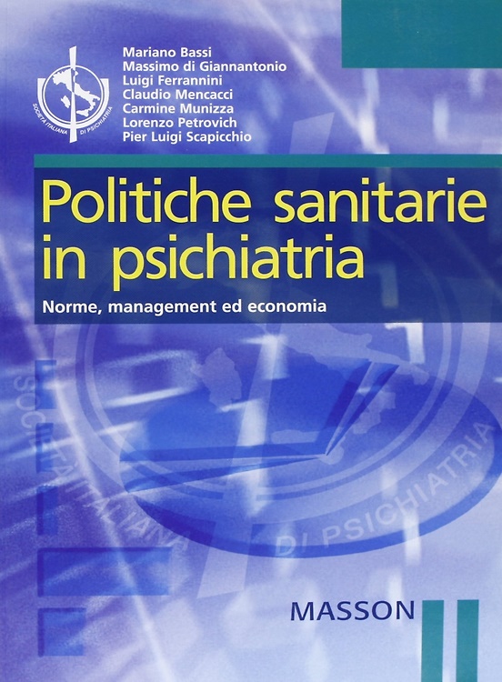 9788821426995-Politiche sanitarie in psichiatria. Norme, management ed economia.