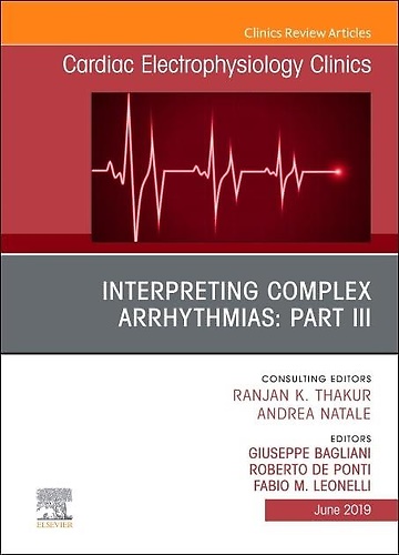 9780323681131-Interpreting Complex Arrhythmias: An Issue of Cardiac Electrophysiology Clinics