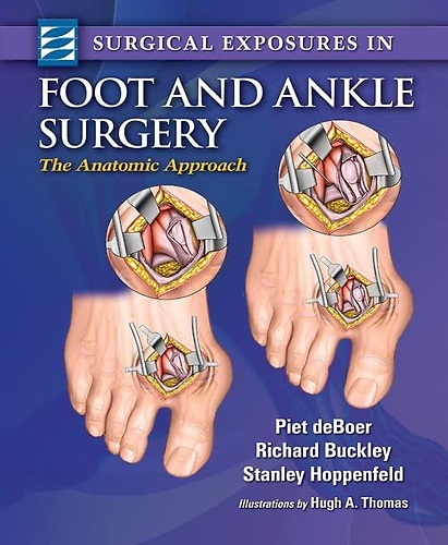 9781451144505-Surgical Exposures in Foot & Ankle Surgery: The Anatomic Approach.