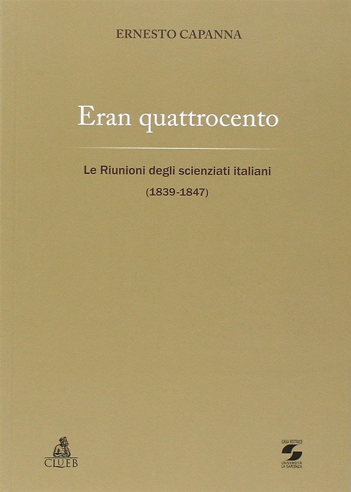 9788849135794-Eran quattrocento. Le riunioni degli scienziati italiani (1839-1847).