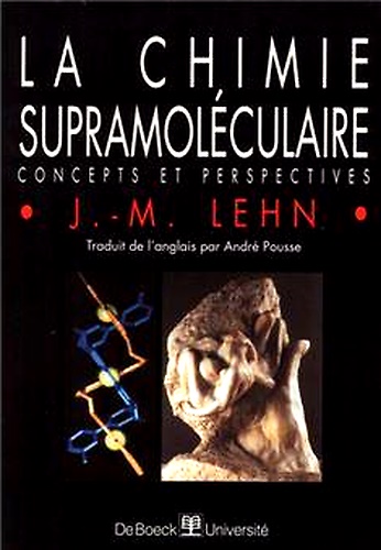 9782804125042-La chimie supramoléculaire. Concepts et perspectives.