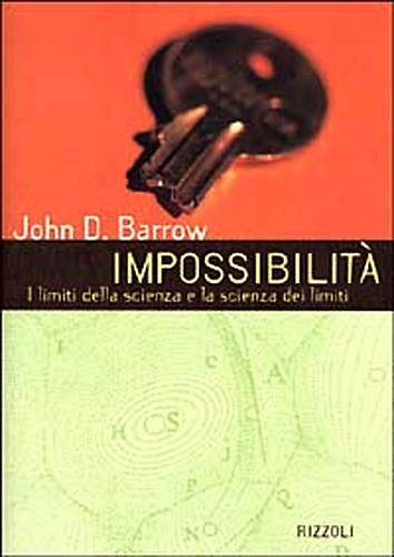 9788817860260-Impossibilità. I limiti della scienza e la scienza dei limiti.