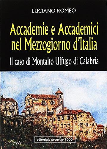 9788885937949-Accademie e accademici nel Mezzogiorno d'Italia. Il caso di Montalto Uffugo di C