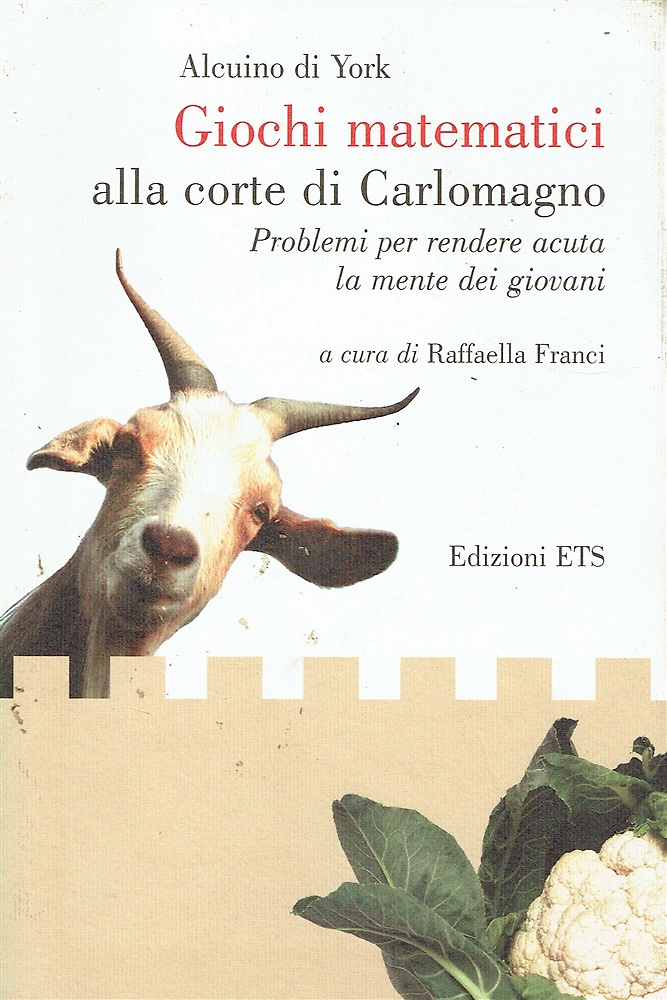 9788846713513-Giochi matematici alla corte di Carlomagno. Problemi per rendere acuta la mente