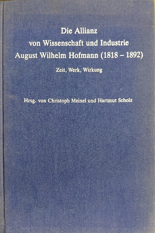 9783527290093-Die Allianz Von Wissenschaft Und Industrie: August Wilhelm Hofmann (1818-1892).
