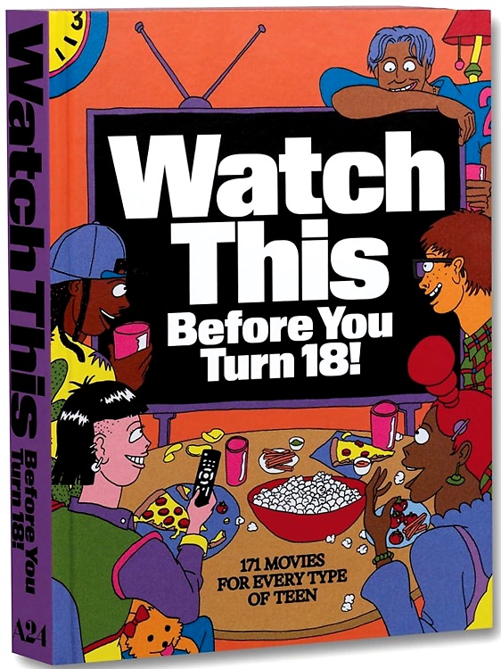 9781960078377-Watch This before you turn 18: 171 Movies for Every Type of Teen.