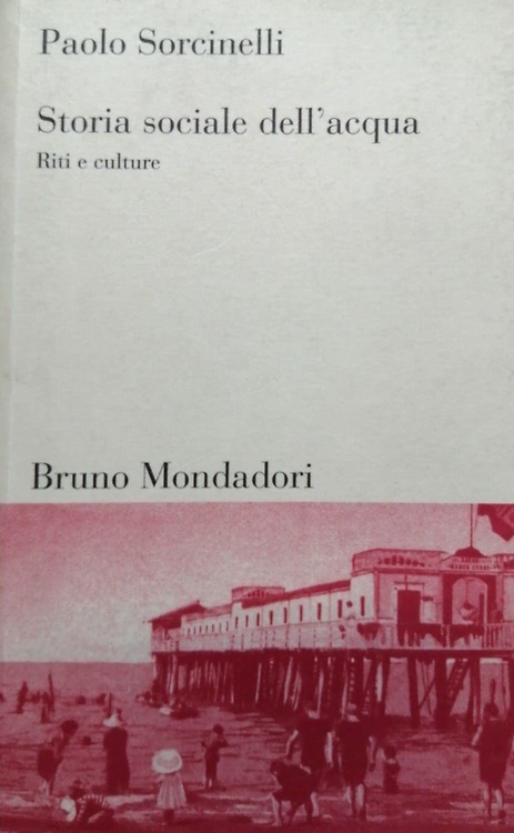 9788842494690-Storia sociale dell'acqua. Riti e culture.