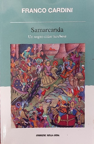 Samarcanda. Un sogno color turchese.