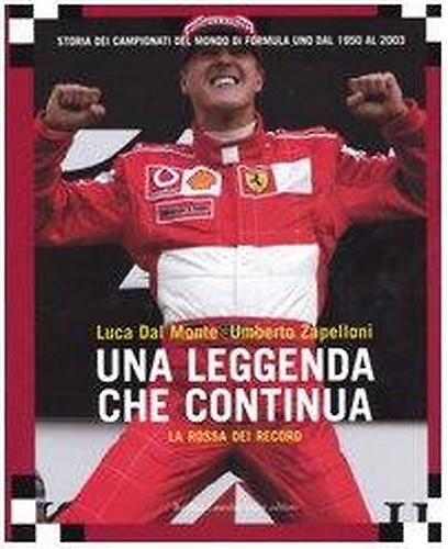 9788884904263-La rossa dei record. Una leggenda che continua. Storia dei campionati del mondo