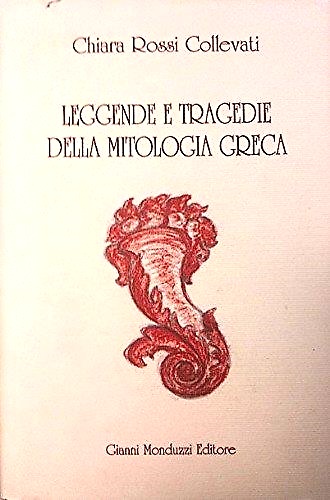 9788847530065-Leggende e tragedie della mitologia greca.