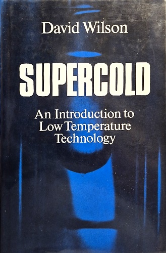 9780571109388-Supercold. An Introduction to Low Temperature Technology.
