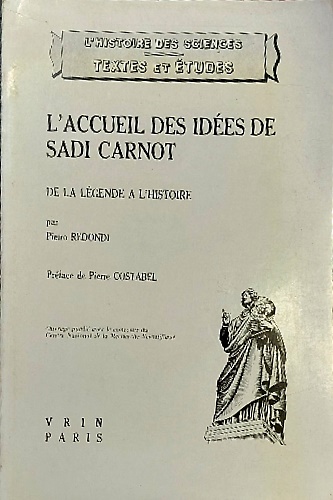 L'accueil des idées de Sadi Carnot et la technologie française de 1820 à 1860: d