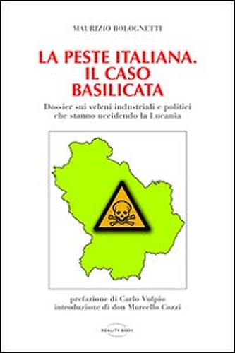 9788895284231-La peste italiana. Il caso Basilicata. Dossier sui veleni industriali e politici