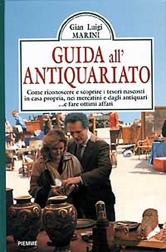 9788838427961-Guida all'antiquariato. Come riconoscere e scoprire i tesori nascosti in casa pr