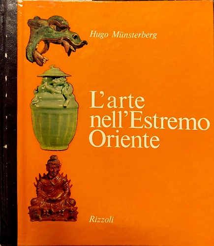 L'arte dell'Estremo Oriente.