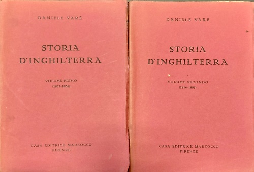 Storia d' Inghilterra. Volume Primo 1837-1856. Volume Seconod 1856-1885.