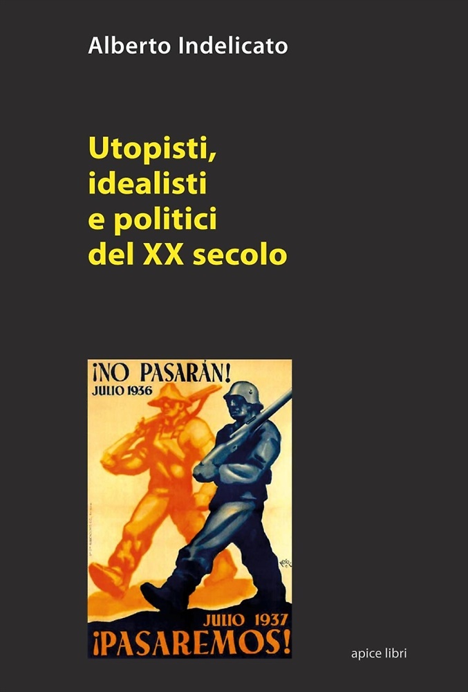 9788899176273-Utopisti, idealisti e politici del XX secolo.