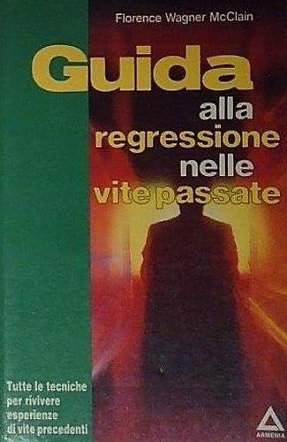 9788834403938-Guida alla regressione nelle vite passate.