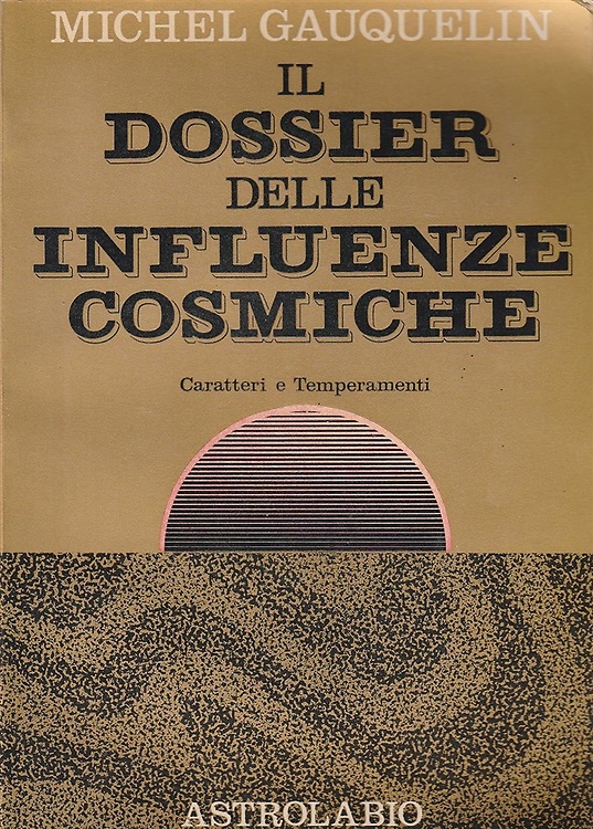 9788834004616-Il dossier delle influenze cosmiche. Caratteri e temperamenti.